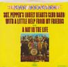 The Beatles - Sgt. Pepper's Lonely Hearts Club Band / A Little Help From My Friends / A Day In The Life