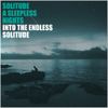SOLITUDE A SLEEPLESS NIGHTS - Into The Endless Solitude