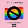 Radon Dezjier Denaul - Fuck All The LGBTQ Rights