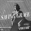 KIRBY - Saving Grace (From The Prime Original Series Spider-Noir)