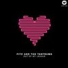 Fitz & the Tantrums - Out of My League
