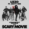 Lizzo - HOES (From Scary Movie)