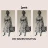 Zenxith - I Was Named After Daniel Treacy