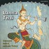 Various Artists - Lanna Thai: Instrumental Music of North-West Thailand