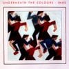 INXS - Underneath the Colours