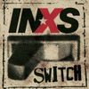 INXS - Switch