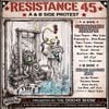 DOD45 - Resistance 45: A and B Side Protest