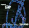 Endemic Void - Equations