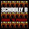 Schoolly D - Funk 'n Pussy