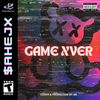 $AHEJX - GAME XOVER