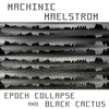 Epoch Collapse - Machinic Maelstrom