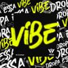 Wibe - Vibe