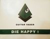 Guitar Vader - Die Happy!