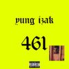 Yung Izak - 461