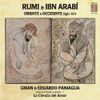 Rumi & Ibn Arabí - Oriente & Occidente Siglo XIII