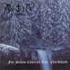Ancient Wisdom - For Snow Covered the Northland