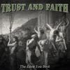 Trust and Faith - The Eden You Seek