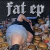 Gr33d - Fat Ep