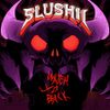 Slushii - Watch Yo Back