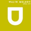 WaltR Melody - Area 391