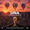 Andrea Bocelli - DNA (More Than A Game) [FIFA World Cup 2026&trade;]