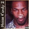 Rome Streetz - Noise Kandy 2​:​ The Re​-​Up