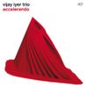 Vijay Iyer - Accelerando