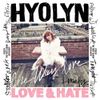 HYOLYN - LOVE&HATE