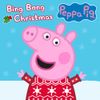 Peppa Pig - Bing Bong Christmas