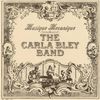 Carla Bley - Musique mecanique