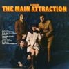 The Main Attraction - And Now the Main Attraction