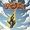 KSI - Down Like That