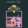 Space - Magic Fly