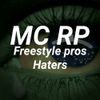 MC RP - Freestyle pros Haters