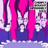 Declan Welsh and The Decadent West - Cheaply Bought, Expensively Sold