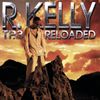 R. Kelly - TP.3 Reloaded