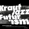 Various Artists - Mathias Modica Presents Kraut Jazz Futurism