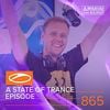 Armin Van Buuren ASOT Radio - A State Of Trance Episode 865