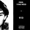Yvng Weed - 913