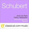 Jos&eacute; Van Dam / Valery Afanassiev - Franz Schubert, Schwanengesang, D. 957 (Swan Song)