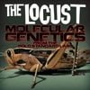 The Locust - Molecular Genetics from the Gold Standard Labs