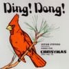 Sufjan Stevens - Ding! Dong!: Songs for Christmas, Vol. III
