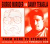 Giorgio Moroder Vs Danny Tenaglia - From Here to Eternity