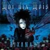 Moi dix Mois - DIXANADU