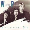 Wilson Phillips - Release Me