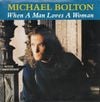 Michael Bolton - When a Man Loves a Woman