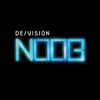 DE/VISION - Noob