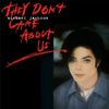 Michael Jackson - They Don't Care About Us