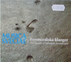 Various Artists - Fornnordiska klanger - The Sounds of Prehistoric Scandinavia