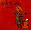 Touch Me, Satan - My First Time